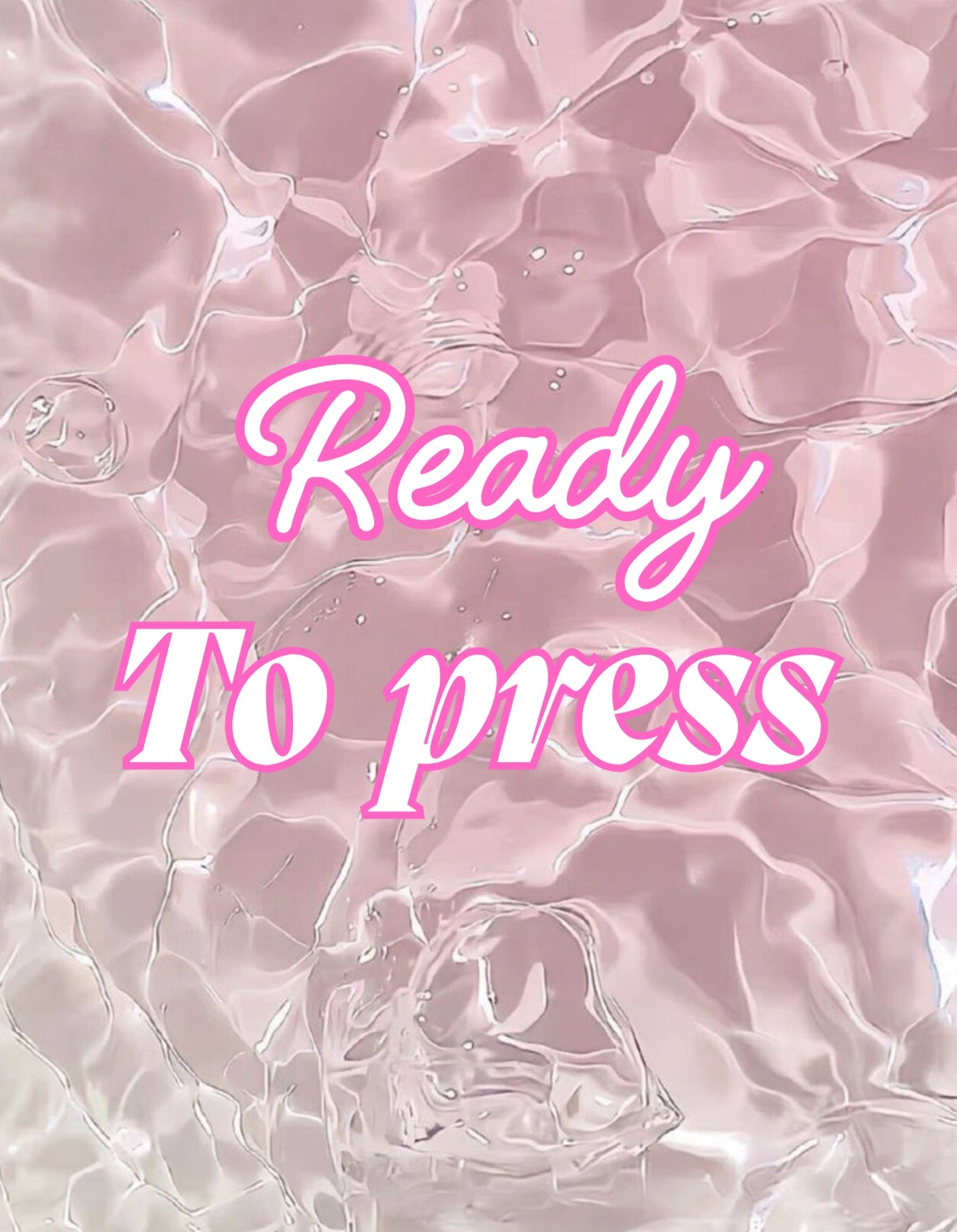 Ready To Press